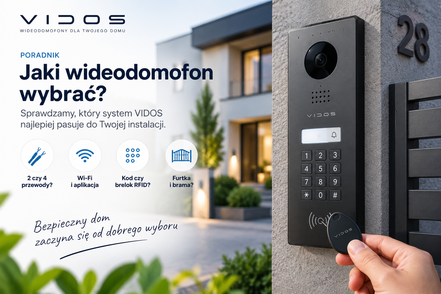 Jaki wideodomofon wybrać? Sprawdzamy, który system VIDOS pasuje do Twojej instalacji
